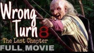 NEW HORROR FULL MOVIE 2019 WRONG TURN 8 FINAL CHAPTER