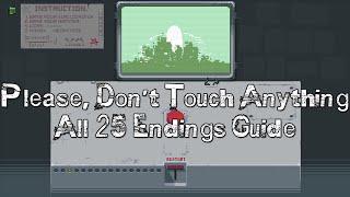 Please Dont Touch Anything - All 25 Endings Guide