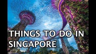 Top Things To Do in Singapore 2019 4k