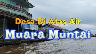 Desa Di Atas Air Muara Muntai