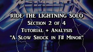 Ride The Lightning SOLO Section 2 of 4 BreakdownAnalysis
