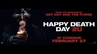 Happy Death Day 2U - Now Showing February 27