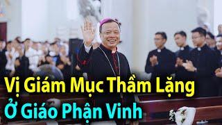 Vị Giám Mục Thầm Lặng Tại Giáo Phận Vinh - Xin Cầu Nguyện