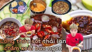 CÁCH LÀM NƯỚC CHẤM XOÀI KIỂU THÁI ĂN LÀ MÊ  CÀN QUÉT SÀI GÒN