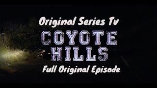 Coyote Hills   Piloto Original de Series de tv  Cinemedia