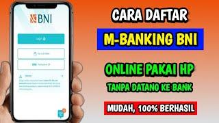 Cara Daftar BNI Mobile Banking  Cara Registrasi BNI Mobile Banking