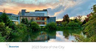 City of Beaverton - 2023 State of the City