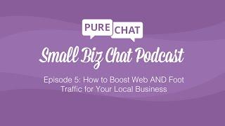 How to Boost Web AND Foot Traffic for Your Local Business