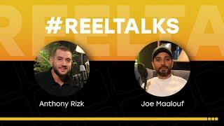 #REELTALKS with Joe Maalouf and Anthony Rizk