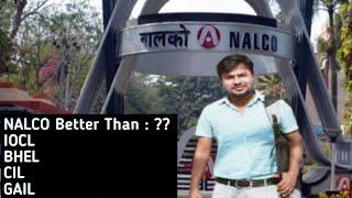 NALCO  Life at PSU  Why should we Join this PSU ?