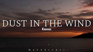 Dust in the Wind Lyrics - Kansas 