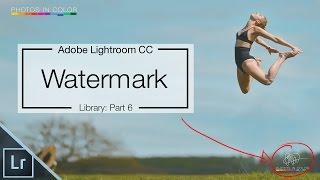 Lightroom 6 Tutorial - How To Create Signature Watermark In Lightroom CC