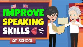 Improve English Speaking Skills  At School  English for Beginners