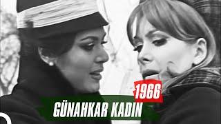 Günahkar Kadın  1967  Türkan Şoray Filiz Akın