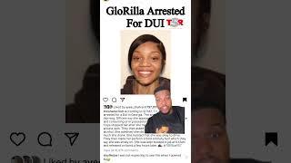 GLORILLA ARRESTED FOR DUI #glorilla