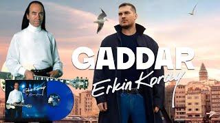 Gaddar  Erkin Koray Gaddar Soundtrack Gaddar Dizi Şarkısı