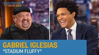 Gabriel Iglesias - Selling Out Dodger Stadium with “Stadium Fluffy”  The Daily Show