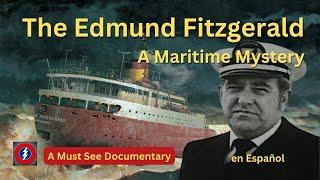 Edmund Fitzerald Tragedy en Español