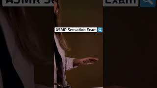 ASMR Sensation Exam