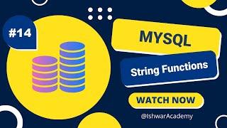 #14. MySQL String Functions  MySQL 2023