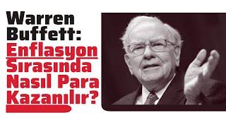 Warren Buffett Enflasyon Sırasında Nasıl Para Kazanılır?