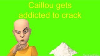 Caillou gets addicted to crackbeats up the principalBoris kills the dealer