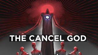 The Cancel God