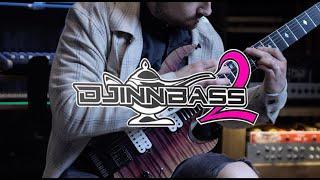 IF YOU ARE A BASSIST YOU NEED TO SEE THIS - DJINNBASS 2 DEMO