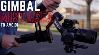 These Gimbal Mistakes Will Cost You