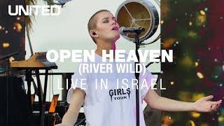 Open Heaven River Wild - Hillsong UNITED