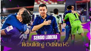 Sergio Lobera Rebuilding Odisha FC 🟣️  Exclusive Interview  2023-24