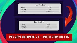 PES 2021 DATAPACK 7.0 + PATCH VERSION 1.07 FIX UNABLE TO LOAD BECAUSE DATA FROM DIFFERENT VERSION