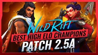 BEST HIGH ELO Champions on Patch 2.5A - Wild Rift LoL Mobile