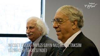 Necdet Yaşar - Niyazi Sayın Özbekler Tekkesinde müşterek taksim.