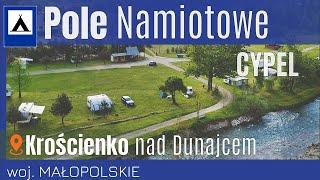 ️ Pole Namiotowe CYPEL Krościenko nad Dunajcem Ul. Zdrojowa - woj. MAŁOPOLSKIE - na Około