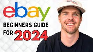 How To Sell on eBay For Beginners 2024 Step By Step Guide