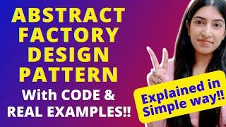 Abstract Factory Design Pattern explained with CODE and real examples  Compared with Factory DP️