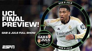 Gab & Juls FULL SHOW UCL FINAL Preview Jim Ratcliffes Man United RULES and more  ESPN FC