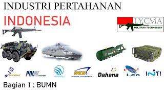 Industri Pertahanan Indonesia  bagian 1  BUMN