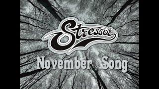 STRESSOR - November Song