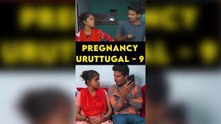 Pregnancy uruttugal - 9   Shorts  Spread Love - Satheesh Shanmu