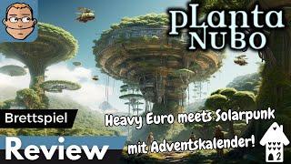 Planta Nubo - Heavy Euro meets Solarpunk – Brettspiel – Review und Regelerklärung - Türchen 2