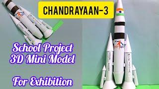 Miniature of Chandrayaan-3 Paper Model  Project  for Exhibition