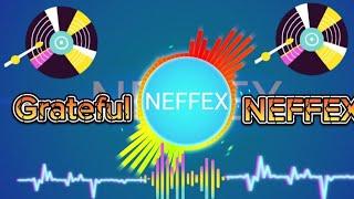 NEFFEX - Grateful Copyright Free No.54