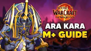 ARA-KARA CITY OF ECHOES Mythic Dungeon Guide  The War Within Season 1