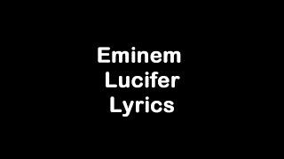 Eminem - Lucifer Lyrics