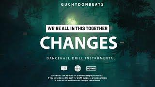 Drill Type Beat  CHANGES 