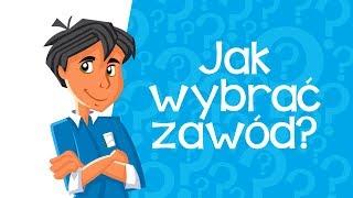 Jak wybrać zawód?