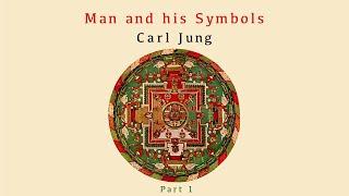 Carl Jung  Man and his Symbols - Part 1  Audiobook Improved Audio