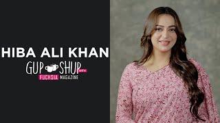 Hiba Ali Khan  Exclusive Interview  Jaan Nisar  Mayi Ri  Gup Shup With FUCHSIA